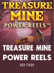 Treasure Mine Power Reels